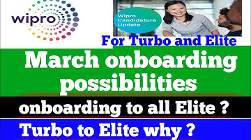 wipro onboarding update 2022 batch march onboarding turbo to Elite why ? onboarding to all Elite??