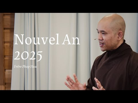 [Nouvel An] l'Écoute profonde est un cadeau précieux - Fr Phap Huu 2024.12.31