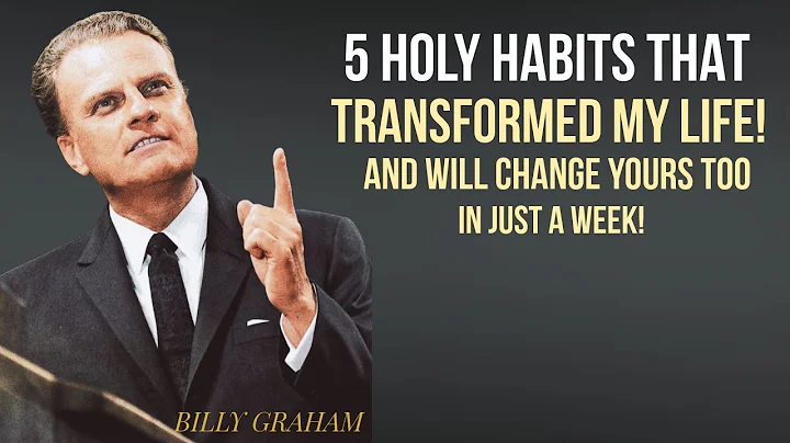 5 HABITS THAT MADE ME UNSTOPPABLE IN JUST ONE WEEK | Rise With Faith | BILLY GRAHAM