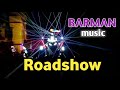 barman music👑road show || barman music edm song