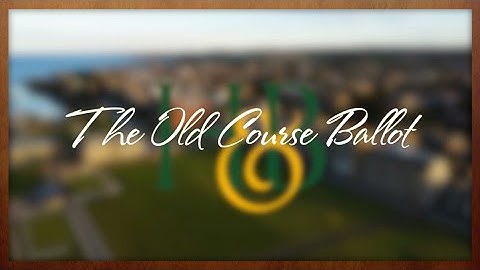The Old Course at St. Andrews Ballot – FAQs Answered