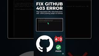 Fix GitHub 403 Error - The requested URL returned error: 403 - when pushing project to GitHub #Git