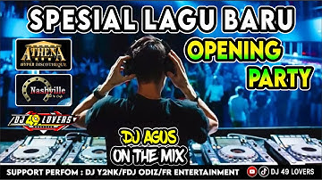 DJ AGUS SPESIAL LAGU BARU MALAM PEMBUKAAN ATHENA BANJARMASIN 2025 FULL BASS SOUND FYP TIKTOK