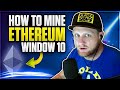 How to Mine Ethereum on Windows 10 | 2020