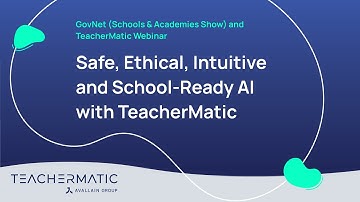 Ethical, Intuitive and School-Ready AI: How TeacherMatic is Transforming Teaching and Learning