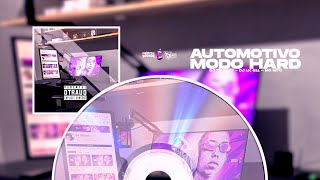 AUTOMOTIVO MODO HARD - OTRAUQ FAIXA 2 - DJ TN Beat e DJ LK 011 - MC Nito