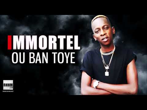 IMMORTEL - OU BAN TOYE (2020)