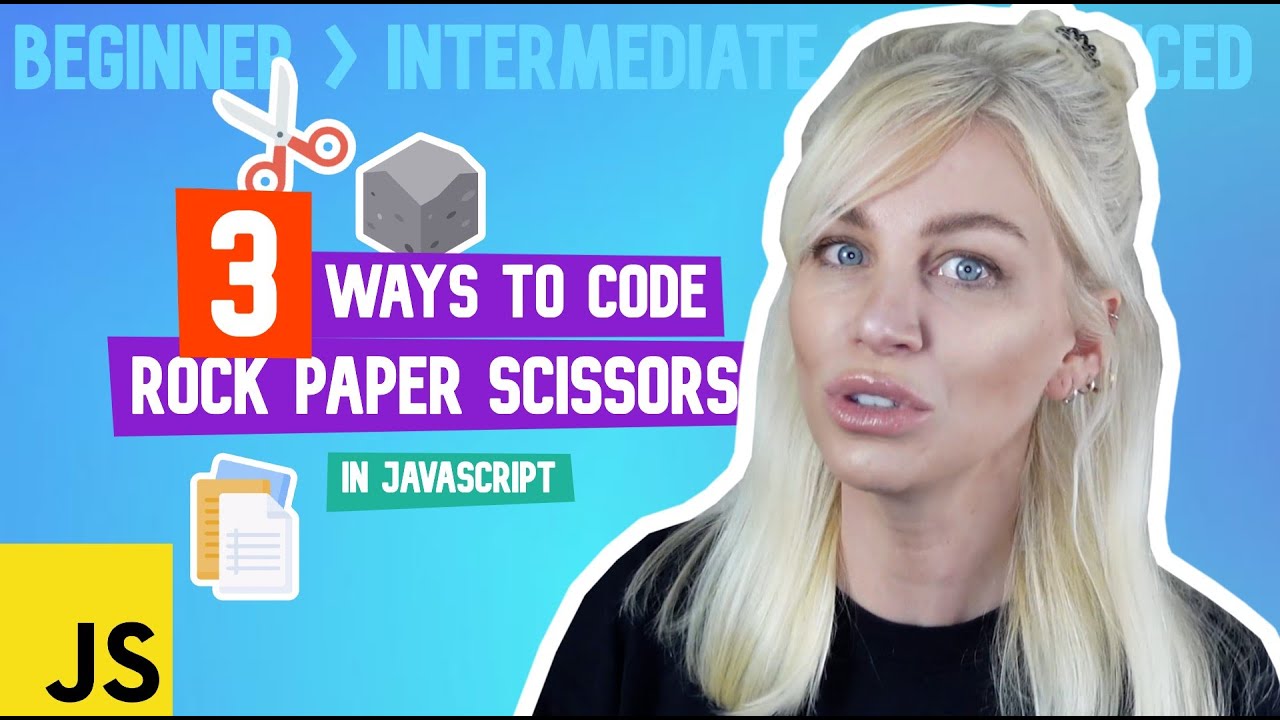 3 ways to code Rock Paper Scissors in JavaScript (Beginner to Intermediate to Advanced!) - YouTube 3 Ways To Code Rock Paper Scissors In Javascript (Beginner To Intermediate To Advanced!) - Youtube