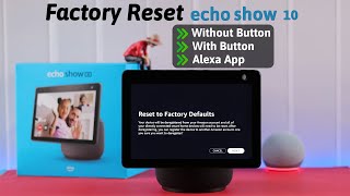 [3 Ways] Amazon Echo Show 10 Factory Reset! [Factory Default]