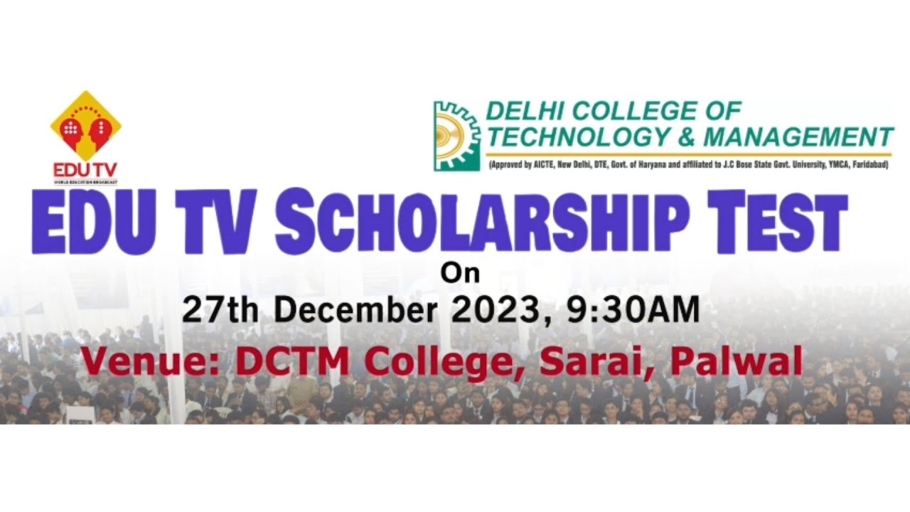 EDU TV SCHOLARSHIP TEST at DCTM Palwal Haryana    Class of 2024