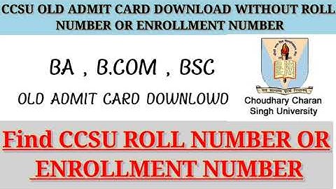 HOW TO FIND CCSU ROLL NUMBER WITHOUT ADMIT CARD..FIND CCSU ADMIT CARD USING FORM NUMBER