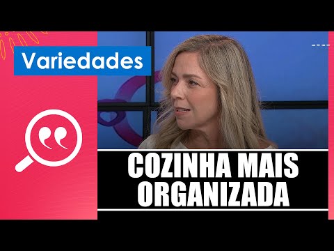 Saiba como deixar sua cozinha mais organizada com a personal organizer Bia Bertoldi – 03/10/25