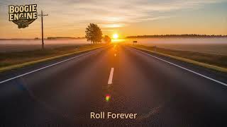 Boogie Engine - Roll Forever