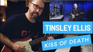 Breaking down Kiss of Death by Tinsley Ellis