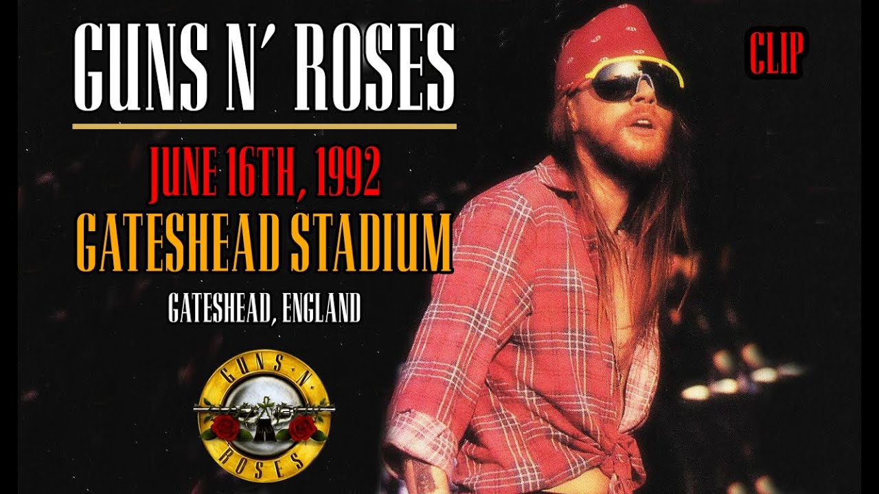 Guns N' Roses - June 16th, 1992 - Gateshead International Stadium, Gateshead, England [Pro]
