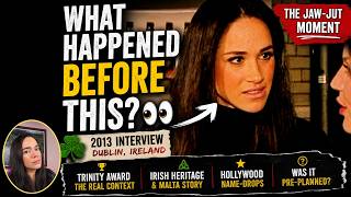 The Meghan Markle Jaw-Jut Clip Is Even Stranger With Context 2013 Interview - And Then She Said