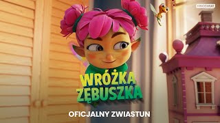 WRÓŻKA ZĘBUSZKA | Oficjalny zwiastun | Kino Świat