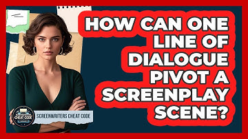 How Can One Line Of Dialogue Pivot A Screenplay Scene? - Screenwriter