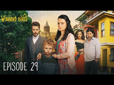 Wounded Birds - Эпизод 29 - [Русско-румынские субтитры] Турецкая драма | Yaralı Kuşlar 2019