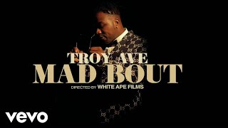 Troy Ave - Mad Bout