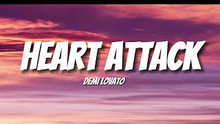 Demi Lovato - Heart Attack (Lyrics)