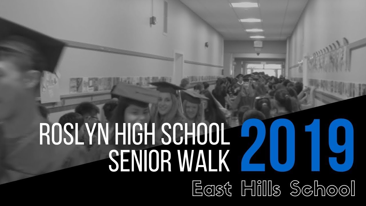 Roslyn High School Senior Walk 2019 East Hills School YouTube