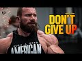 DON&#39;T GIVE UP - Motivational Video (2022)