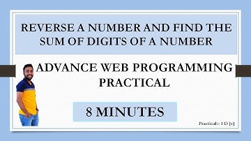 Advance Web Programming | TYIT | Mumbai University | Practical 1 D [v] |  Reverse and sum of digits