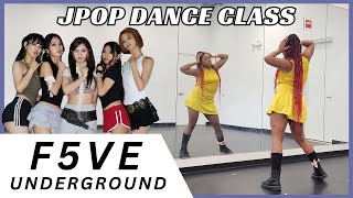 🔴 f5ve - "Underground" Live Online Jpop Dance Class #f5ve #jpop #パラパラ