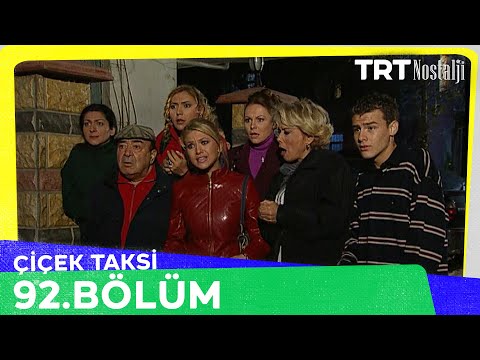 Çiçek Taksi 92. Bölüm @NostaljiTRT