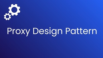 Proxy Design Pattern: Detailed explanation with examples