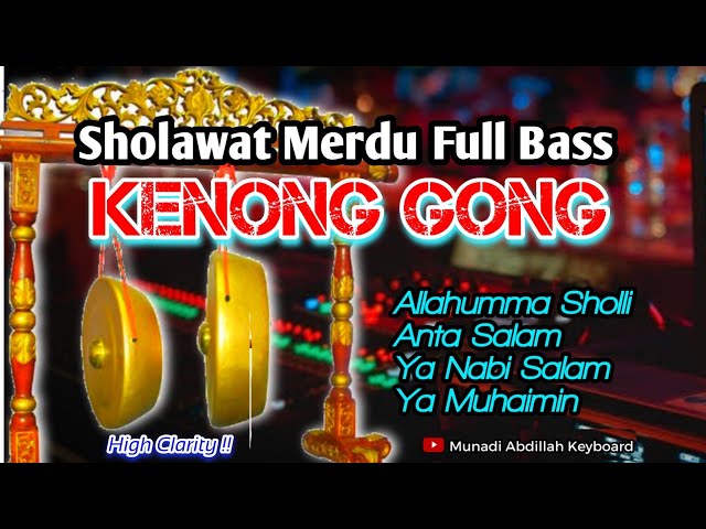 Sholawat Merdu Full bass ( Audio Clarity ) Kenong Gong class=