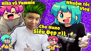 Hiha và Yummie Nhuộm Tóc Cực Vip Cho Em Gái Huno ( Hiha và Yummie Vlog ) 😍🤣