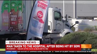 Man struck by passing semi-truck in west Phoenix
