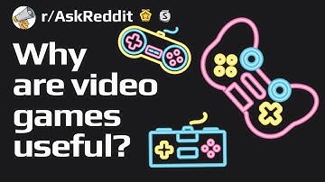 The Positive Effect of Playing Video Games (Reddit Stories r/AskReddit)