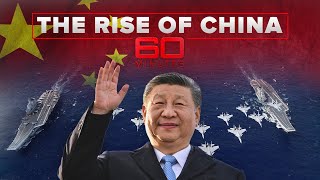 Charting China&#39;s rise as a global military superpower | 60 Minutes: Anthology