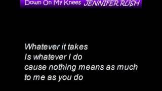 Jennifer Rush 2010 (begging for mercy) &quot;Down On My Knees&quot; incl. lyrics