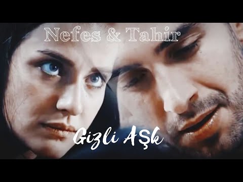 Nefes & Tahir Klip // Gizli Aşk