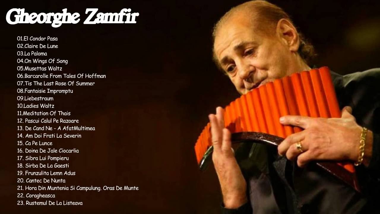 أروع معزوفات Gheorghe Zamfir Youtube