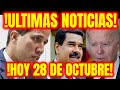 🔴 NOTICIAS DE VENEZUELA HOY 28 OCT 2022 NOTICIAS Última Hora hoy 28 OCT 2022 TODAY VNZLA