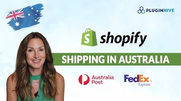 Shopify Shipping in Australia: Australia Post & FedEx - Your Recommended Carriers and Shipping App!