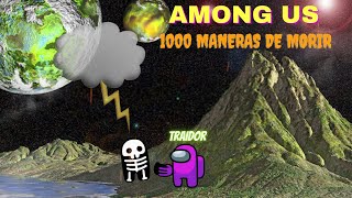 1000 Maneras de morir en Among Us