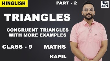 Triangles | Congruent Triangles With Some Examples | Class 9 Maths | iWiz Kapil Gargi