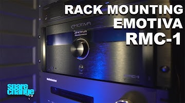 Rack Mounting | EMOTIVA RMC-1 | Home Theater Tech Tip