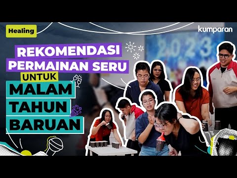 Rekomendasi Permainan Seru untuk Malam Tahun Baruan