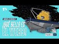 ¡QUÉ BELLO ES EL WEBB! ???? Maravillas Increíbles 23