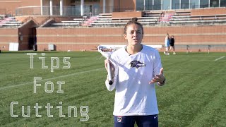 Tips for Cutting | Taylor Cummings Lacrosse
