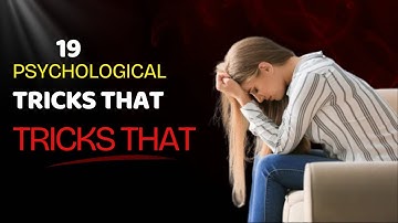 19 simple psychological tricks that actually work