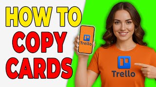 How To Copy Cards In Trello (Simple Guide 2026)