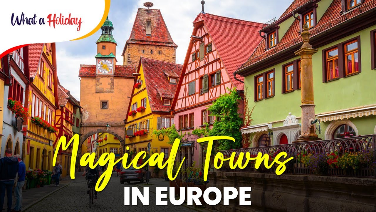 ✨ Top 6 Hidden Fairytale Towns in Europe | Magical Travel Gems 2025